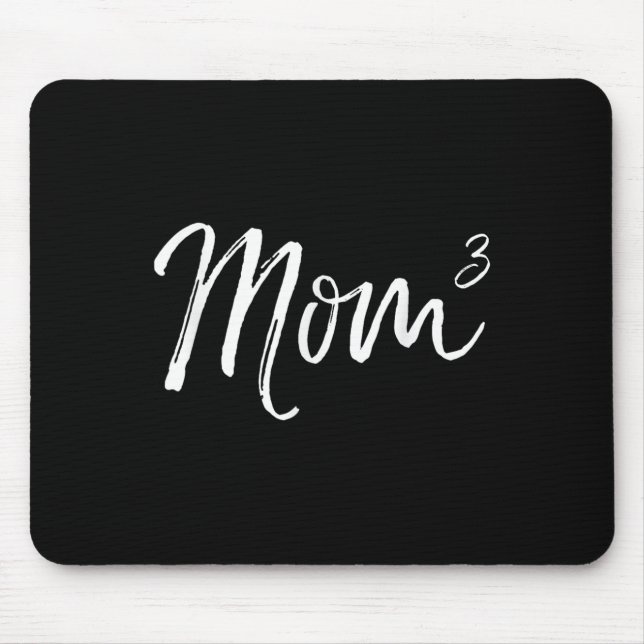 Mom Cubed Triplet Mom Of 3 Third Child Announcemen Mouse Pad (Front)