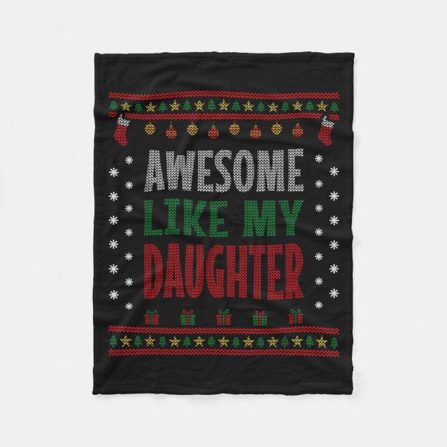 Mom Dad Christmas - Funny Awesome Like My Daughter Fleece Blanket (Front)