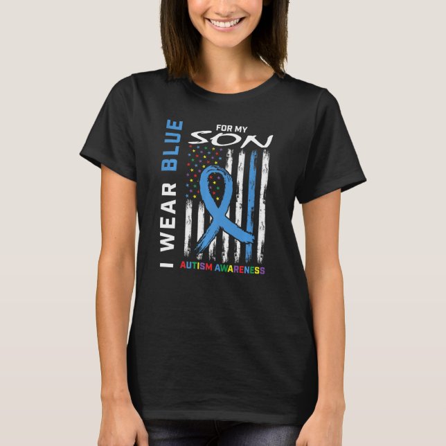 Mom Dad I Wear Blue For My Son Autism Awareness Fl T-Shirt (Front)