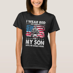 Mom Dad I Wear Red on Fridays For My Son American T-Shirt
