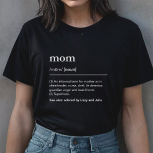 Mom definition of mother kids names dictionary T-Shirt