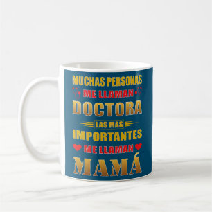 Mom doctor or doctor for mother's day  coffee mug