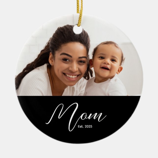 Mom Established Black White Script Photo Ceramic Ornament (Front)