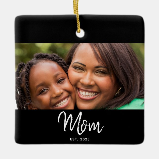 Mom Established Black White Script Photo Ceramic Ornament (Front)