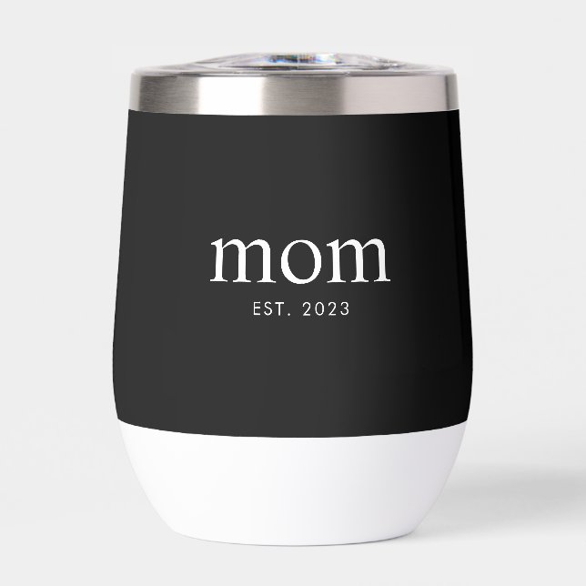 Mom Established New Mom Gift Thermal Wine Tumbler (Front)