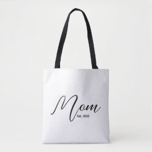 Mom Established New Mom Gift Tote Bag