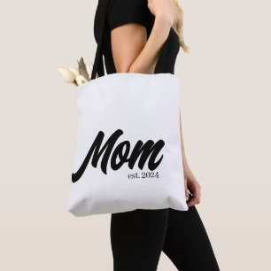 Mom Established New Mom Gift Tote Bag