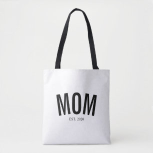 Mom Established New Mom Gift Tote Bag