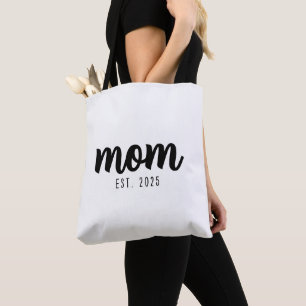 Mom Established New Mom Gift Tote Bag