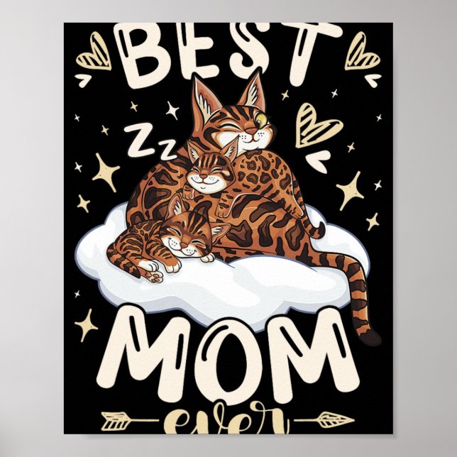 Mom Ever, Bengal Cat 2 Kittens, Mother's Day, Moth Poster (Front)