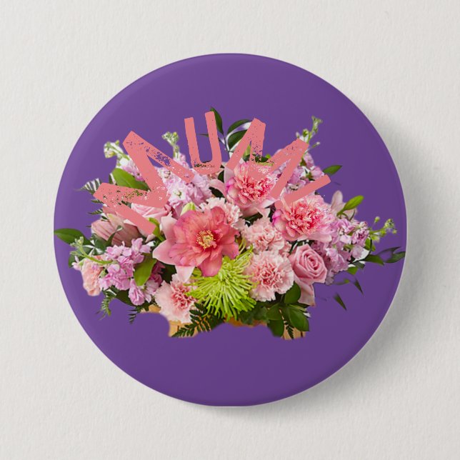 Mom! Flowers 7.5 Cm Round Badge (Front)