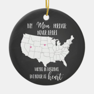 mom forever never apart long distance gift USA map Ceramic Ornament