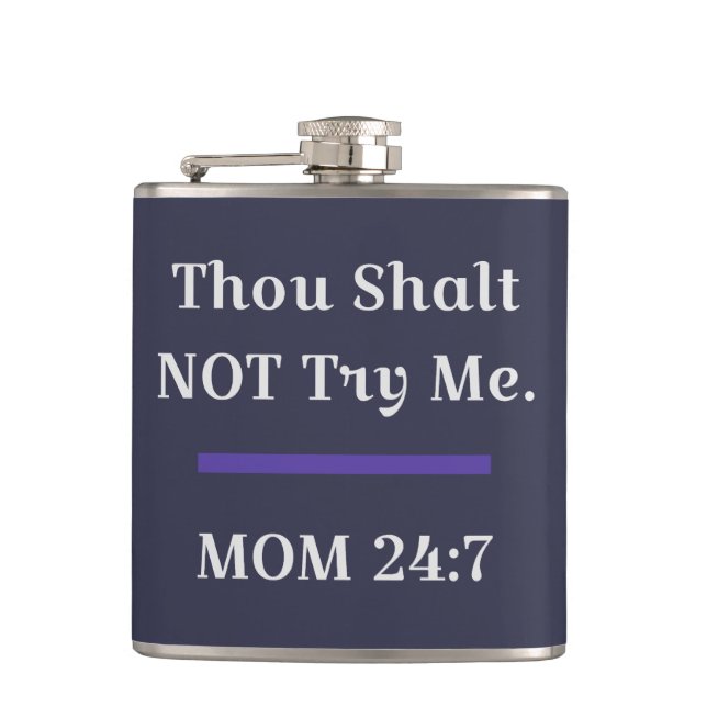 MOM Funny Sarcastic Saying Hip Flask (Front)