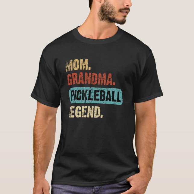 Mom Grandma Pickleball Legend T-Shirt (Front)