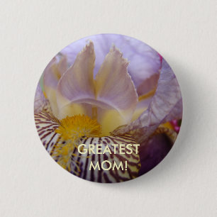 MOM Greatest Mum! Button Gift Purple Iris Flower