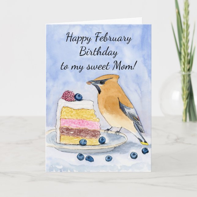 Mom Happy February Birthday Cedar Waxwing Cake Card (Front)