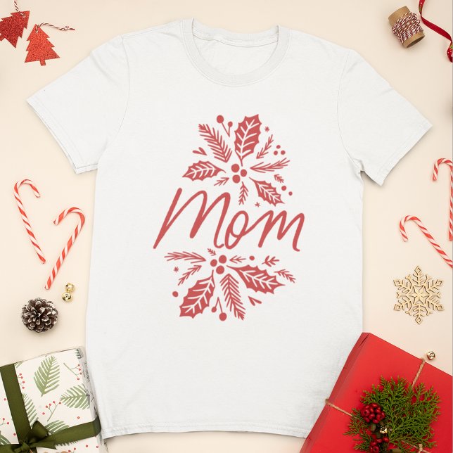 Mom Holly Berry Red Holiday T-Shirt (Creator Uploaded)