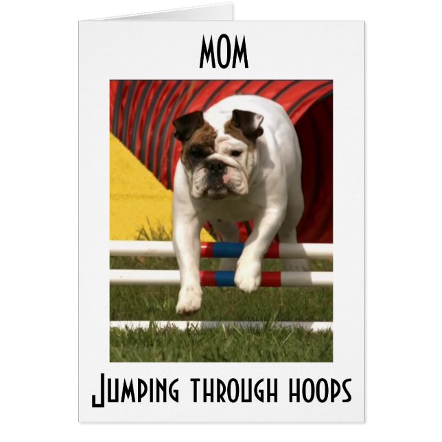 *MOM* JUMPING THRU HOOPS TO WISH U HAPPY BIRTHDAY (Front)