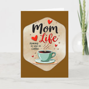 Mom Life Coffee Time – Minimal Design Card
