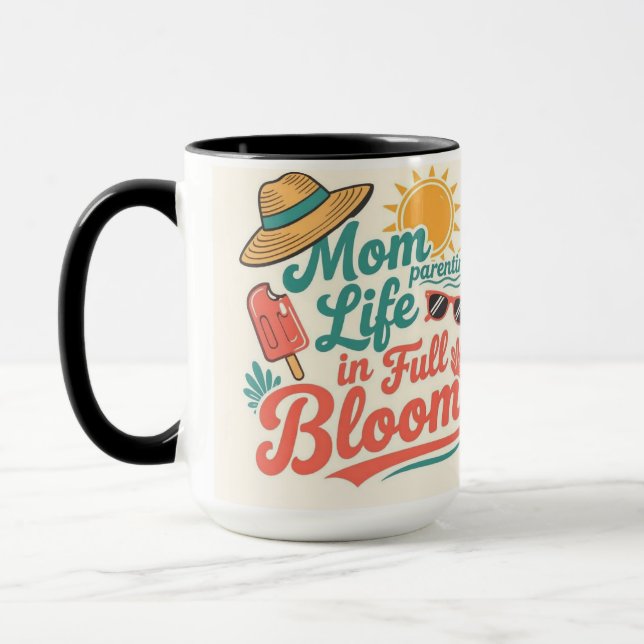 Mom Life in full bloom Cute Mama gift Mug (Left)