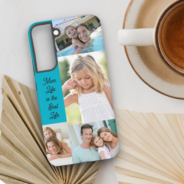 Mom Life is the Best Life 4 Photo Turquoise Samsung Galaxy S22+ Case (Mum Life is the Best Life 4 Photo Collage Samsung Galaxy S22 Plus phone case in Turquoise)