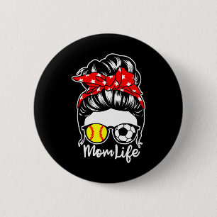 Mom Life Messy Bun Hair Soccer Softll Player Mom 6 Cm Round Badge