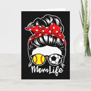 Mom Life Messy Bun Hair Soccer Softll Player Mom Card