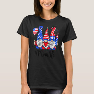 Mom Life Three Gnomes American Flag Fireworks 4th T-Shirt