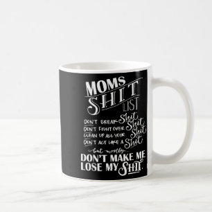Mom List Momlife Funny Mom Mothers Day  Coffee Mug