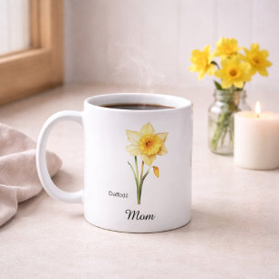 Mom March Birth Flower Daffodil Coffee Mug