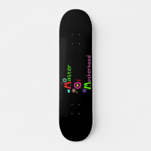 MOM MASTER OF MOTHERHOOD  funny mother's day       Skateboard