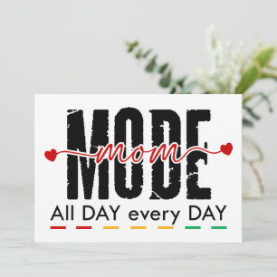 Mom Mode All Day Every Day Funny Mother's Day Card