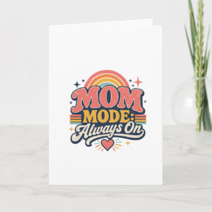 Mom Mode Always On Retro Mothers day Gift Card