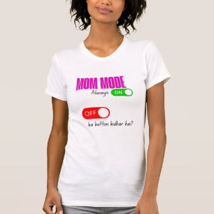 Mom Mode Funny Urdu Desi T-Shirt