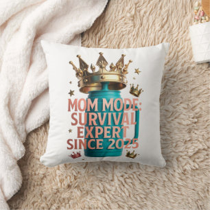 Mom Mode Survival Expert Tee   Since 2025 Funny Mo Cushion