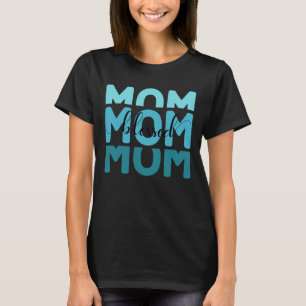 Mom Mom Mom Blessed T-Shirt