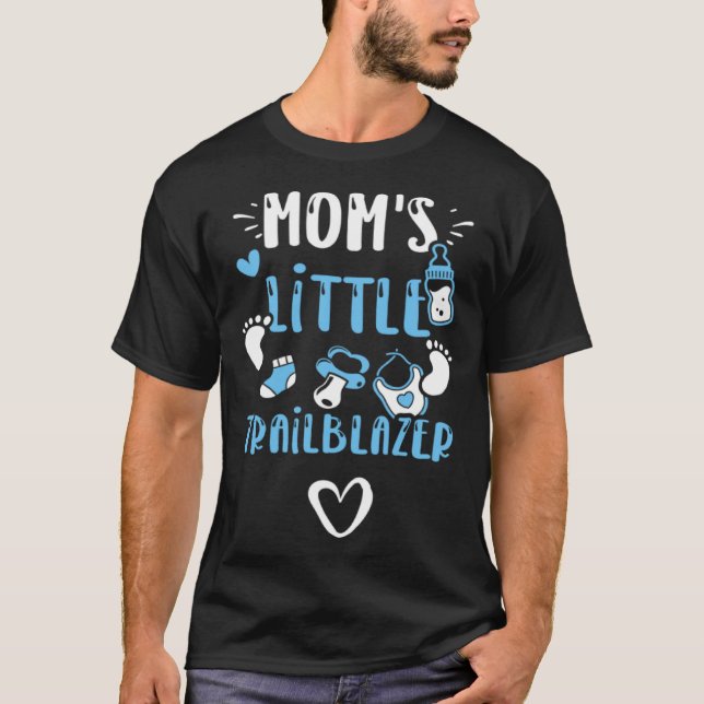 Mom Mom's Little Trailblazer  Baby Boy Sayings T-Shirt (Front)