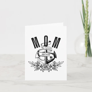 Mom, My Forever Anchor – Nautical Floral Mother's  Card