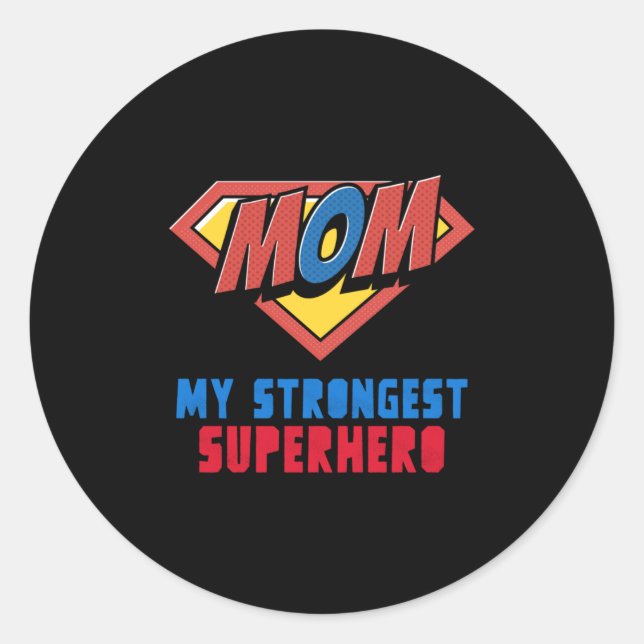 MOM My Strongest Superhero Classic Round Sticker (Front)