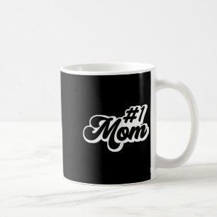 Mom number one mother's day coffee mug
