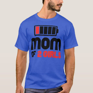 Mom of 2 Girls  Funny Mother's Day Premium T-Shirt
