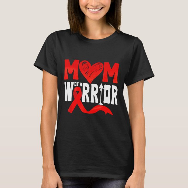 Mom Of A Heart Warrior Chd Heart Disease Awareness T-Shirt (Front)