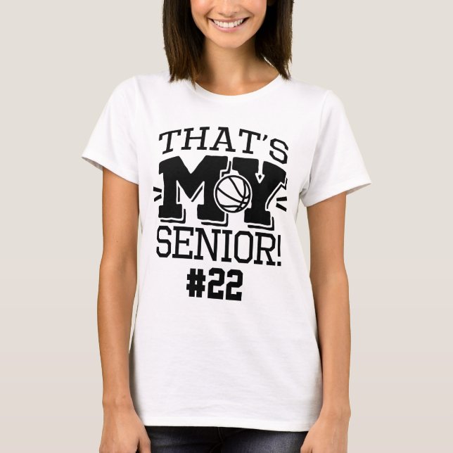 Mom of Basketball Senior Jersey Number & Name T-Shirt (Front)