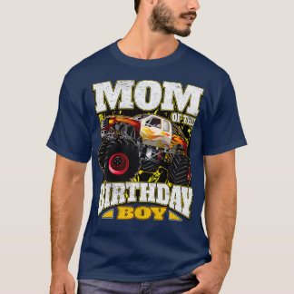 Mom of Birthday Boy Monster Truck T-Shirt