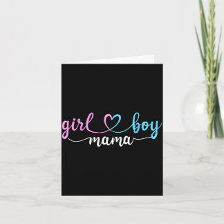 Mom of both mama of boys and girls  card