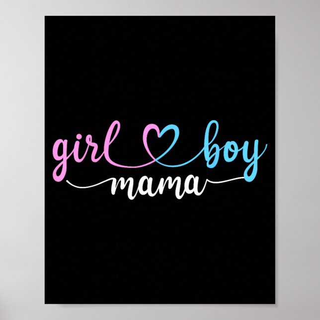 Mom of both mama of boys and girls  poster (Front)