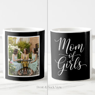 Mom of Girls Elegant Script 1 Custom Photo Black Coffee Mug