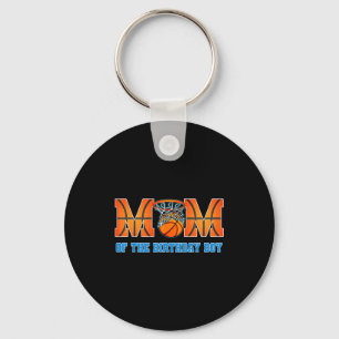 Mom of the birthday boy basketball theme family key ring