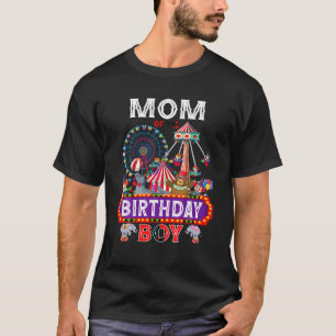 Mom Of The Birthday Boy Carnival Circus Themed 1st T-Shirt