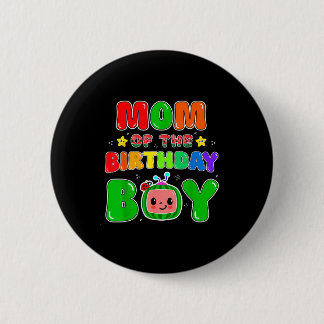 Mom Of The Birthday Boy Funny Melon Family Party M 6 Cm Round Badge